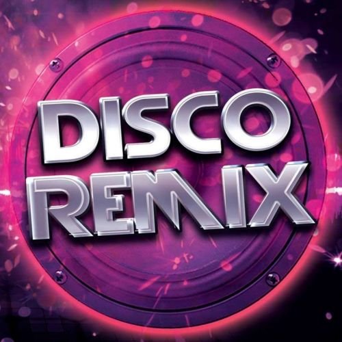 VA - Disco Remix Hits (2022) MP3