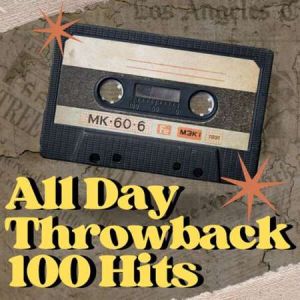 VA - All Day Throwback 100 Hits (2023) MP3