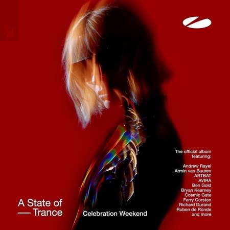 VA - A State Of Trance - Celebration Weekend (2023) MP3. Скачать торрент