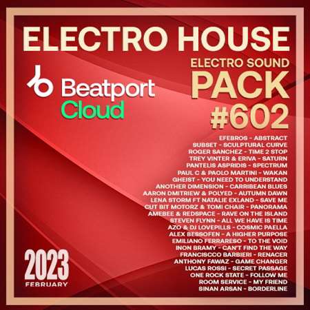 VA - Beatport Electro House: Sound Pack #602 (2023) MP3. Скачать торрент