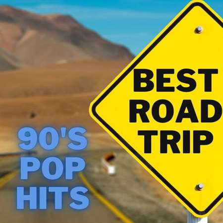 VA - Best Road Trip 90's Pop Hits (2023) MP3