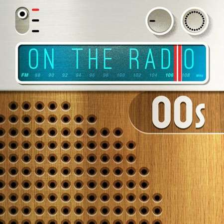 VA - On the Radio - 00s (2023) MP3. Скачать торрент