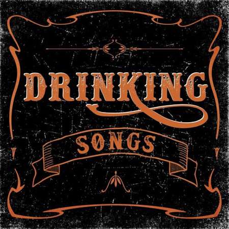 VA - Drinking Songs (2023) MP3. Скачать торрент
