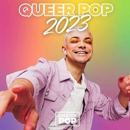 VA - Queer Pop 2023 by Digster Pop (2023) MP3. Скачать торрент