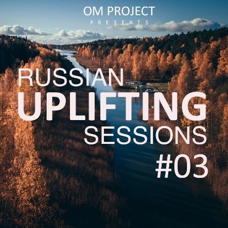 VA - Russian Uplifting Session [03] (2021) MP3. Скачать торрент