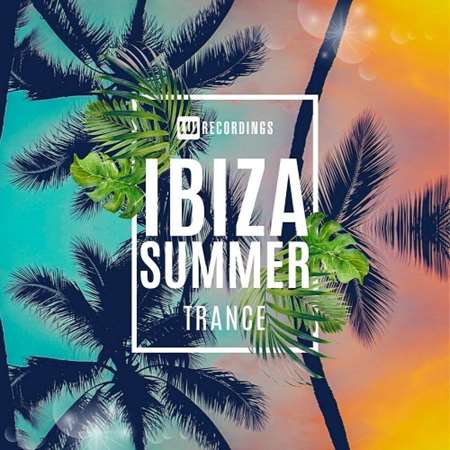 VA - Ibiza Summer Trance (2023) MP3. Скачать торрент