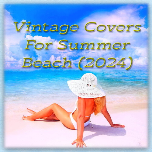 VA - Vintage Covers For Summer Beach (2024) MP3 от DON Music