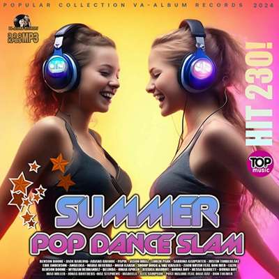 VA - Summer Pop Dance Slam (2024) MP3 скачать торрент