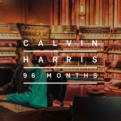 Calvin Harris - 96 Months (2024) MP3 скачать торрент