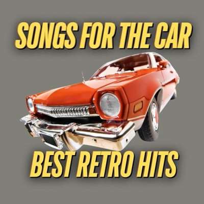 VA - Songs For The Car Best Retro Hits (2024) MP3 скачать торрент