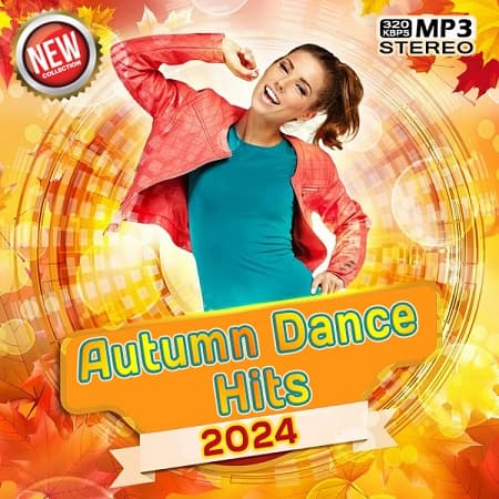 VA - Autumn Dance Hits 2024 (2024) MP3 скачать торрент