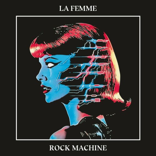 La Femme - Rock Machine (2024) MP3