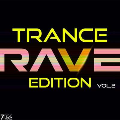 VA - Trance Rave Edition, Vol 2 (2024) MP3