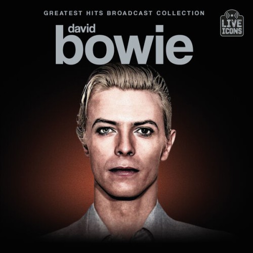 David Bowie - Greatest Hits Broadcast Collection (2025) MP3