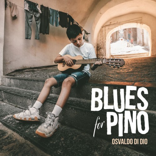 Osvaldo Di Dio - Blues For Pino (2025) MP3