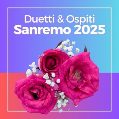 VA - Sanremo 2025 Duetti & Ospiti (2025) MP3 скачать торрент
