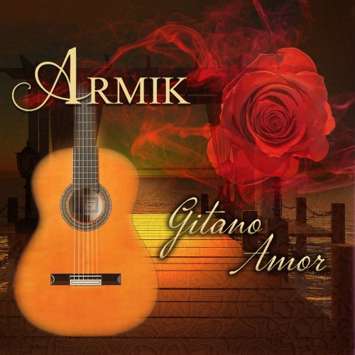 Armik - Gitano Amor (2025) MP3