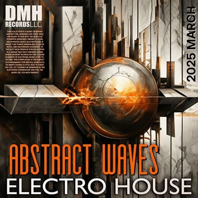 VA - Abstract Waves Of Electro House (2025) MP3 скачать торрент